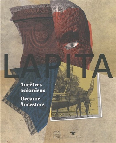 Lapita : ancêtres océaniens. Oceanic ancesters