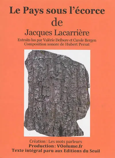 Le pays sous l'écorce