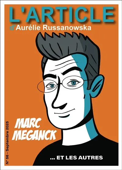 L'article, n° 56. Marc Meganck... et les autres