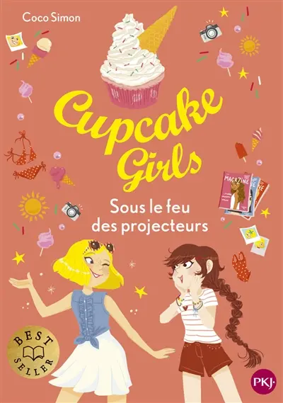 Cupcake girls. Vol. 31. Sous le feu des projecteurs