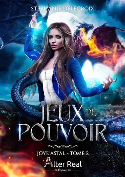 Jeux de pouvoir : Joye Astal #2