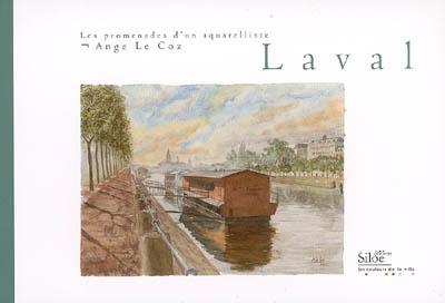 Laval : les promenades d'un aquarelliste
