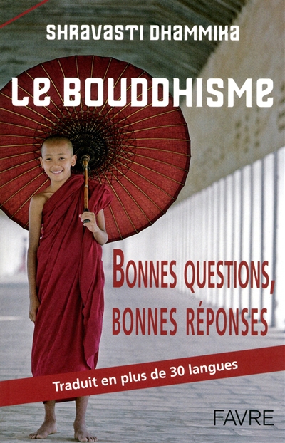 Le bouddhisme : bonnes...