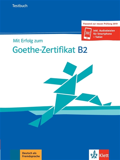 Mit Erfolg zum Goethe-Zertifikat B2 : Testbuch