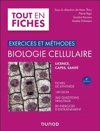 Biologie cellulaire : exercices et méthodes : licence, Capes, santé