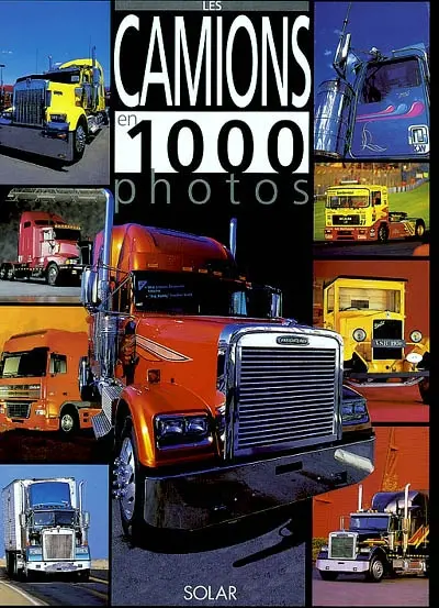 Les camions en 1000 photos