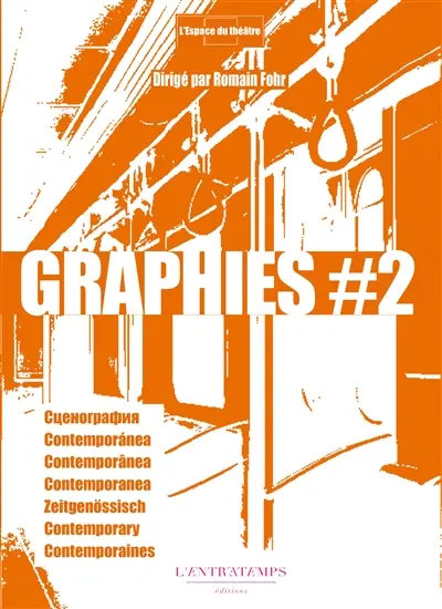 Scénographies contemporaines à travers le monde, n° 2
