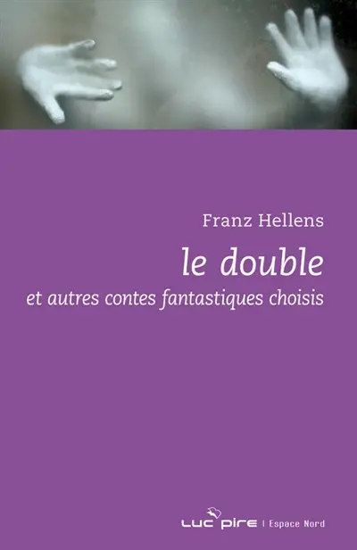 Le double : et autres contes fantastiques choisis
