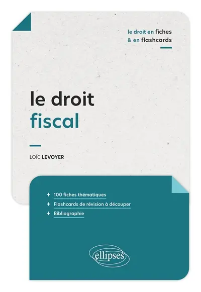 Le droit fiscal Le droit fiscal