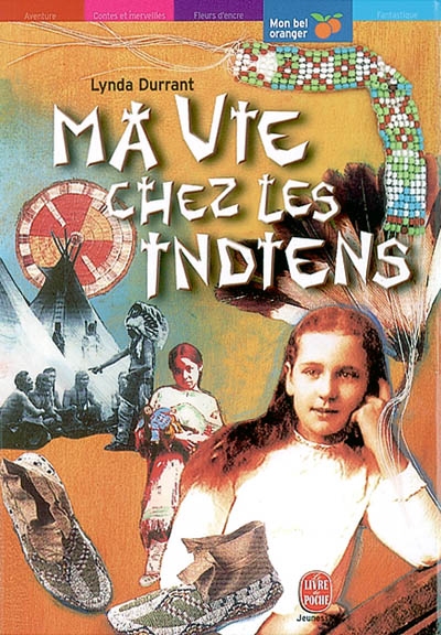 Ma vie chez les Indiens : l'histoire de Mary Campbell