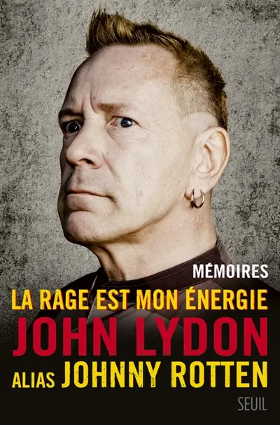 La rage est mon énergie : mémoires