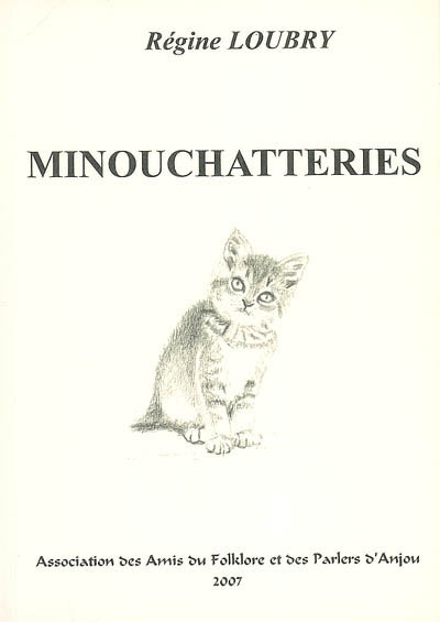 Minouchatteries. Diries pour les queniaux