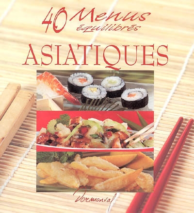 40 menus équilibrés asiatiques