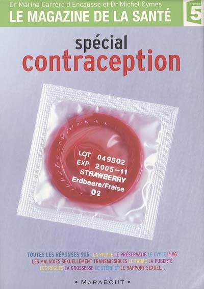 La contraception : toutes les réponses sur : la pilule, le préservatif, le cycle, l'IVG, les maladies sexuellement transmissibles, le tabac, la puberté, les règles, la grossesse, le stérilet, le rapport sexuel...