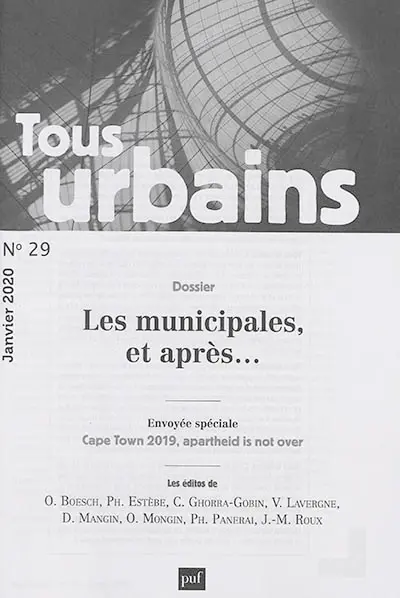 Tous urbains, n° 29. Les municipales et après...