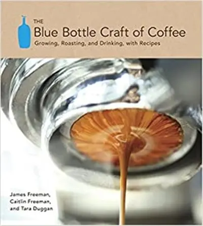 The Blue Bottle Craft of Coffee