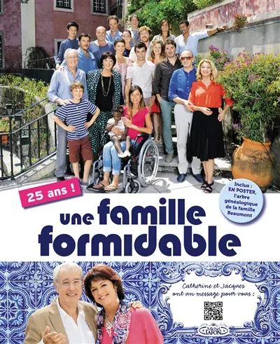 Une famille formidable : 25 ans !