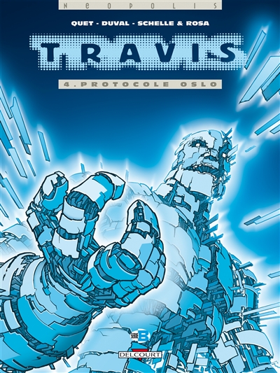 Travis. Vol. 4. Protocole Oslo