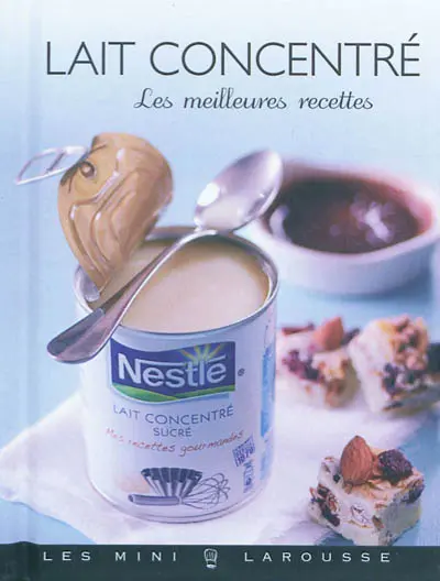 Lait concentré : les meilleures recettes