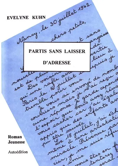 Partis sans laisser d'adresse : roman jeunesse