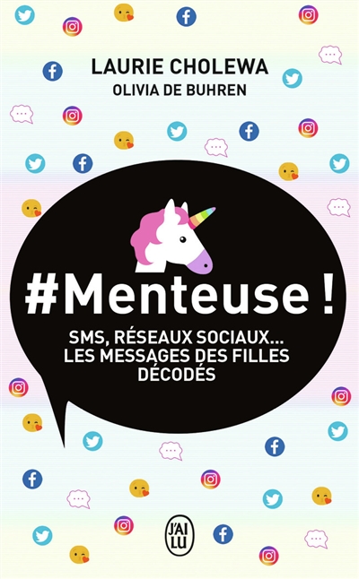 #Menteuse ! : sms, réseaux sociaux... : les messages des filles décodés