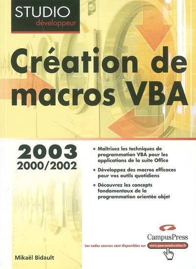 Création de macros VBA : programmation Office 2003, XP, 2000 et 97