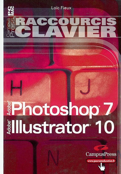Photoshop 7 & Illustrator 10 : raccourcis clavier