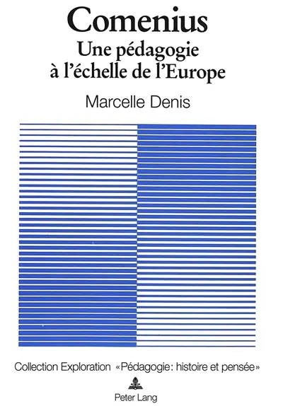 Comenius. Une pédagogie à l'échelle de l'Europe