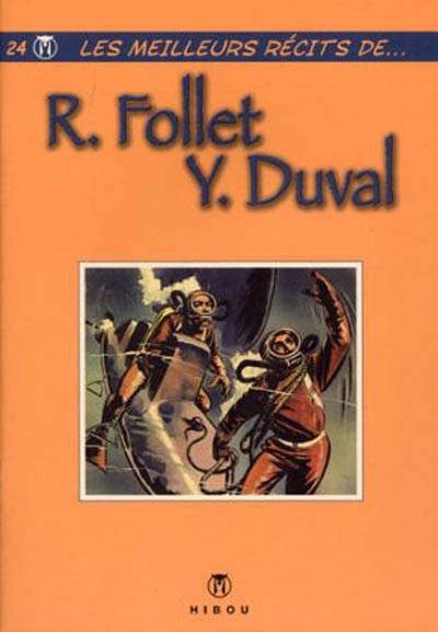 Les meilleurs récits de.... Vol. 24. Les meilleurs récits de R. Follet, Y. Duval