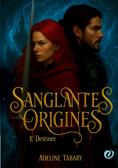 Sanglantes Origines : Destinée