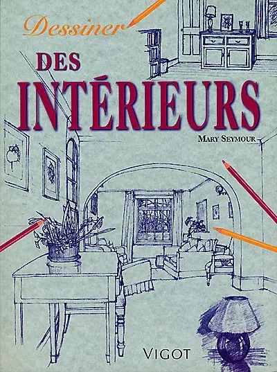 Dessiner des intérieurs