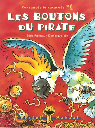 Cervantès le cacatoès. Vol. 1. Les boutons du pirate