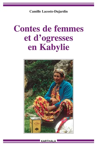 Contes de femmes et d'ogresses en Kabylie