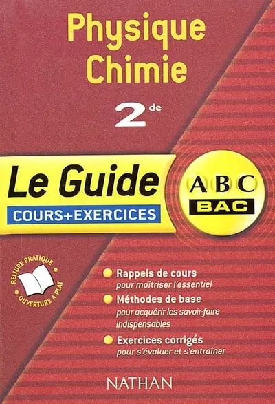 Physique, chimie, 2de : cours et exercices : rappels de cours, méthodes de base, exercices corrigéz