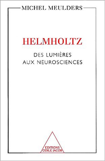 Helmholtz : des lumières aux neurosciences