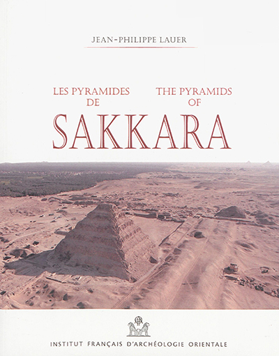 Les pyramides de Sakkara. The pyramids of Sakkara
