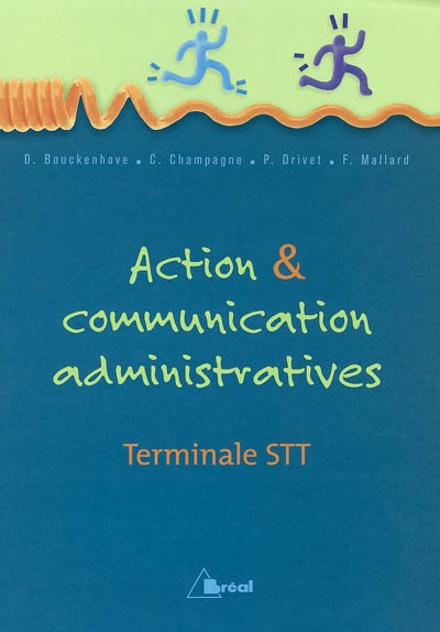 Action & communication administratives : terminale STT