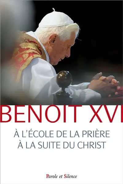 A l'école de la prière à la suite du Christ