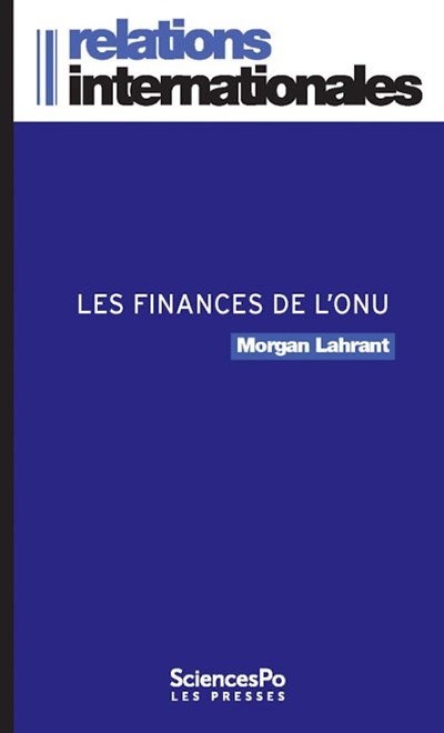 Les finances de l'ONU ou La crise permanente