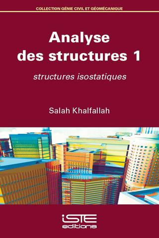 Analyse des structures. Vol. 1. Structures isostatiques