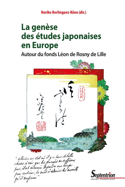 La genèse des études japonaises en Europe : autour du fonds Léon de Rosny de Lille