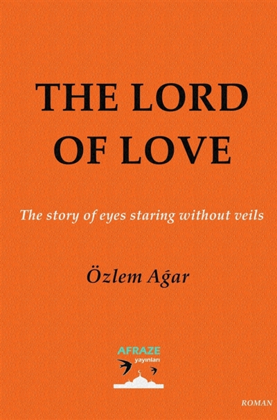 THE LORD OF LOVE : The...