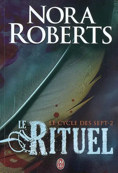 Le cycle des sept. Vol. 2. Le rituel