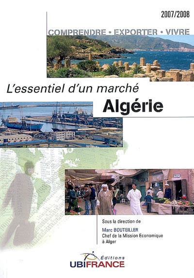 Algérie : comprendre, exporter, vivre