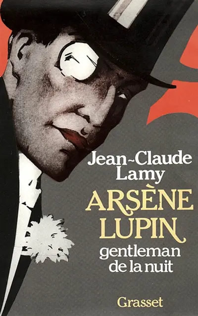 Arsène Lupin, gentleman de la nuit Arsène Lupin, gentleman de la nuit