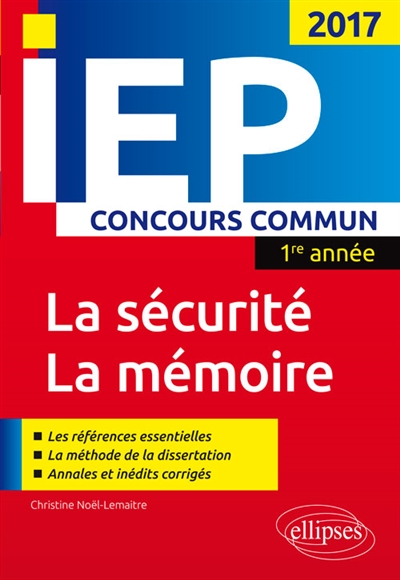 La sécurité, la mémoire : IEP concours commun 1re année 2017