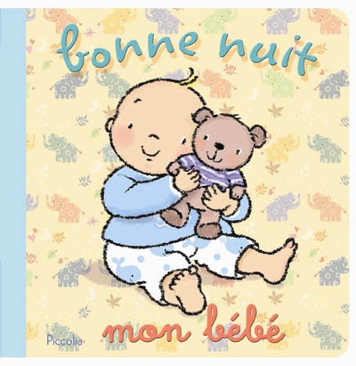 Bonne nuit mon bébé