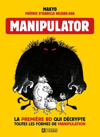 Manipulator : première BD qui décrypte toutes les formes de manipulation