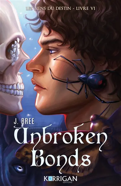 Les liens du destin. Vol. 6. Unbroken bonds