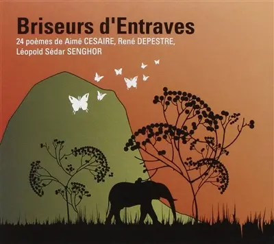 Briseurs d'entraves : 24 poèmes
